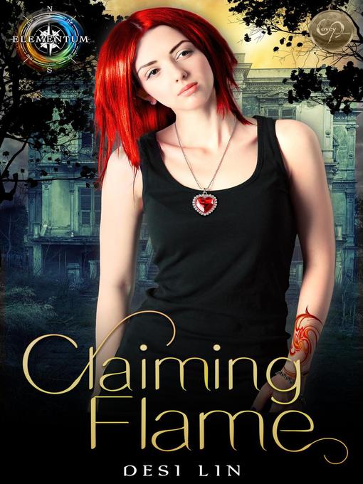 Title details for Claiming Flame by Desi Lin - Wait list
